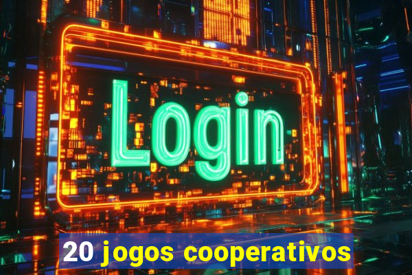 20 jogos cooperativos