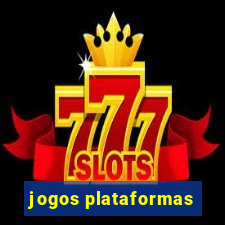 jogos plataformas