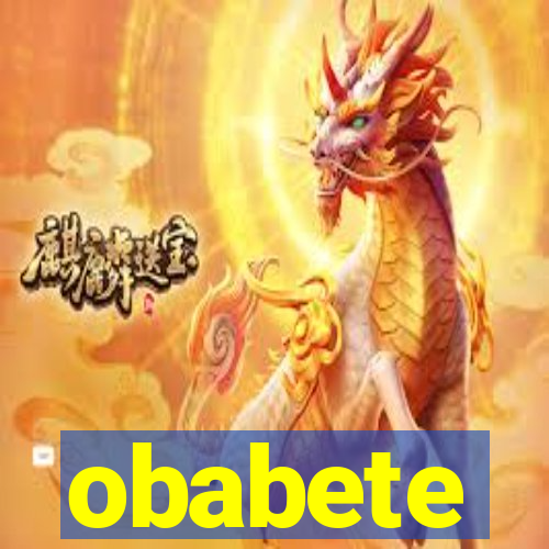 obabete