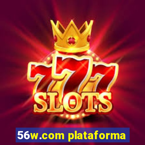 56w.com plataforma