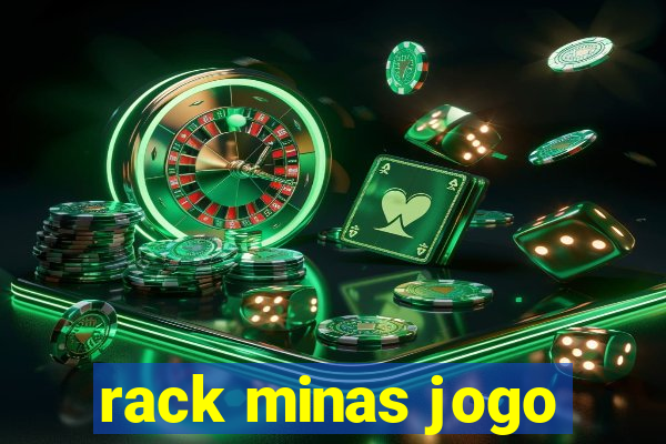 rack minas jogo