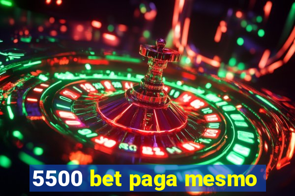 5500 bet paga mesmo