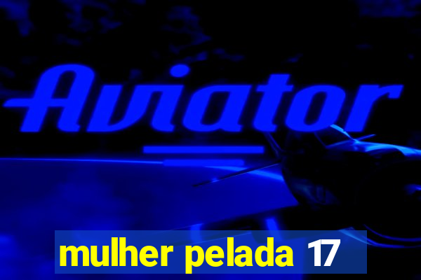 mulher pelada 17