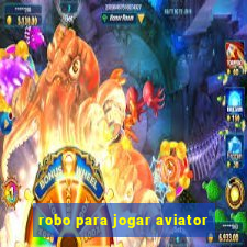 robo para jogar aviator