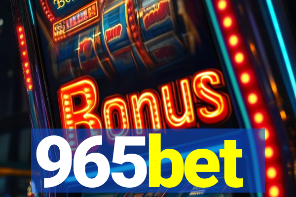 965bet