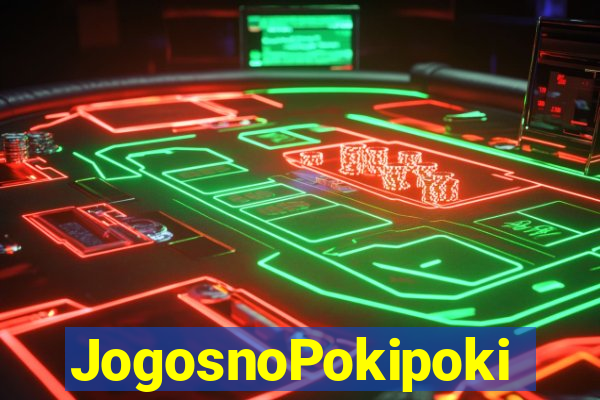 JogosnoPokipoki