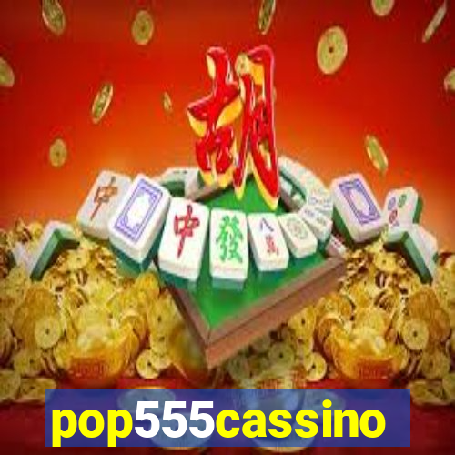 pop555cassino