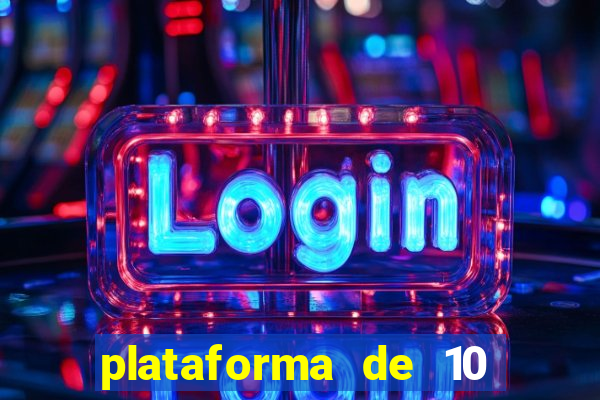 plataforma de 10 reais bet