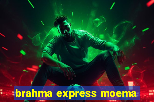 brahma express moema