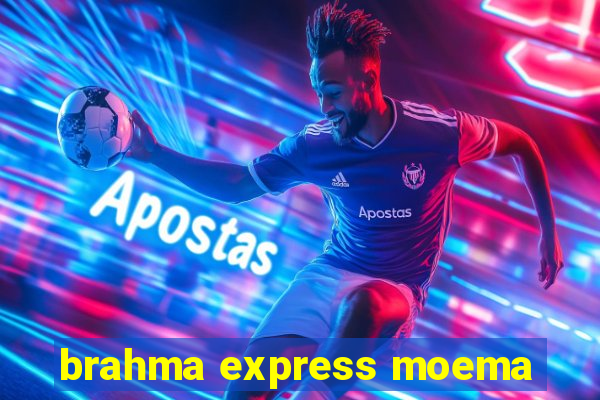 brahma express moema