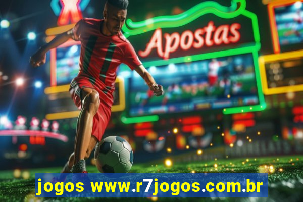 jogos www.r7jogos.com.br