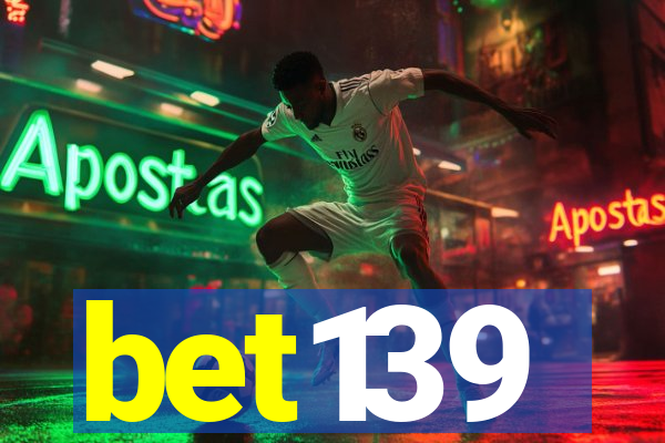 bet139