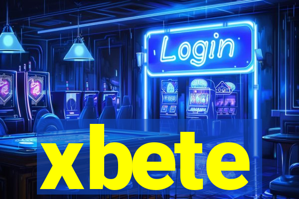 xbete