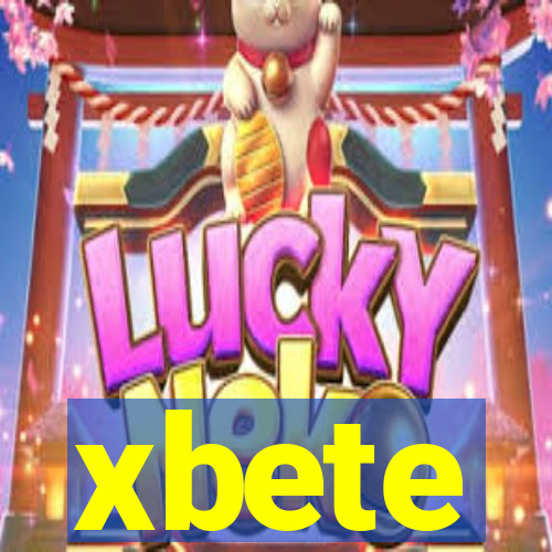 xbete