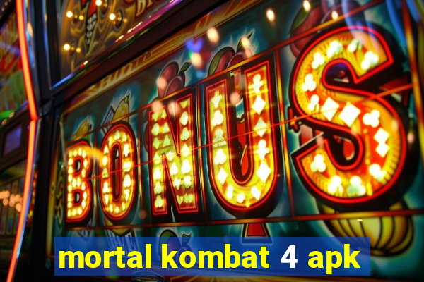 mortal kombat 4 apk