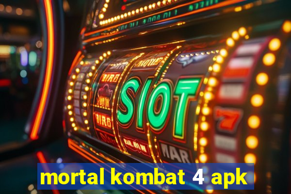 mortal kombat 4 apk