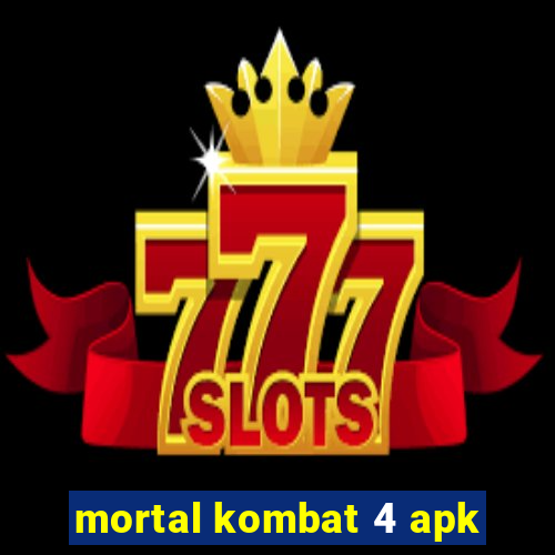 mortal kombat 4 apk