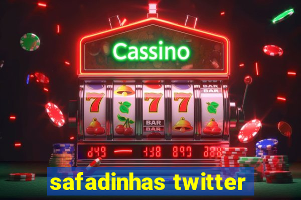 safadinhas twitter