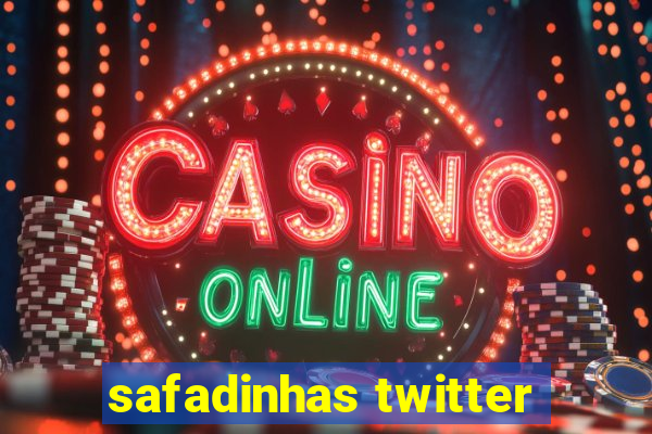 safadinhas twitter