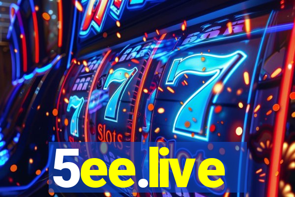 5ee.live