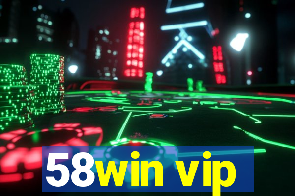 58win vip