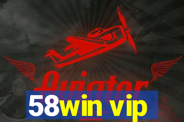 58win vip