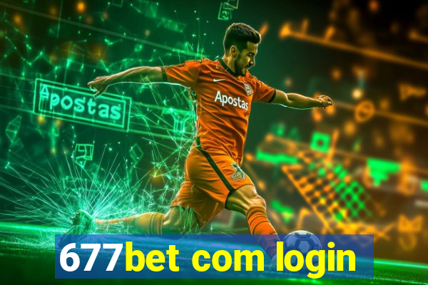 677bet com login