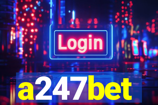 a247bet