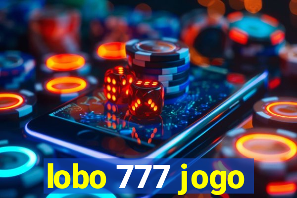 lobo 777 jogo