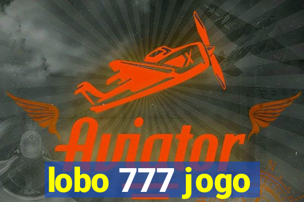 lobo 777 jogo