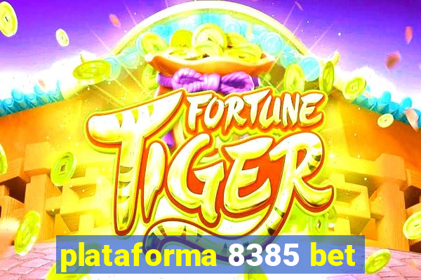 plataforma 8385 bet