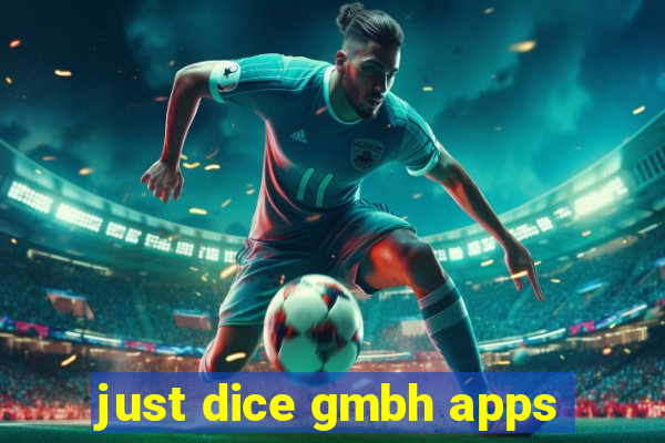 just dice gmbh apps