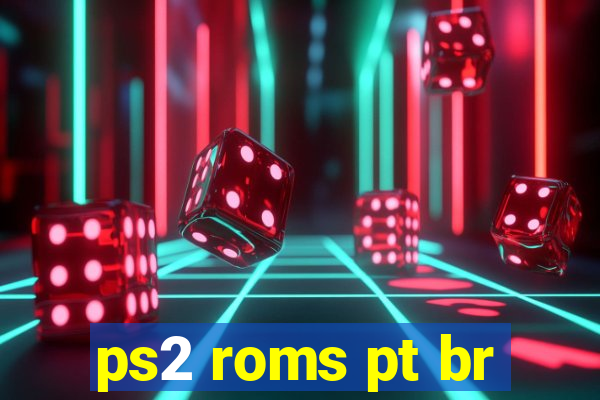 ps2 roms pt br