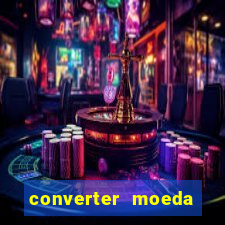 converter moeda cruzeiro para real