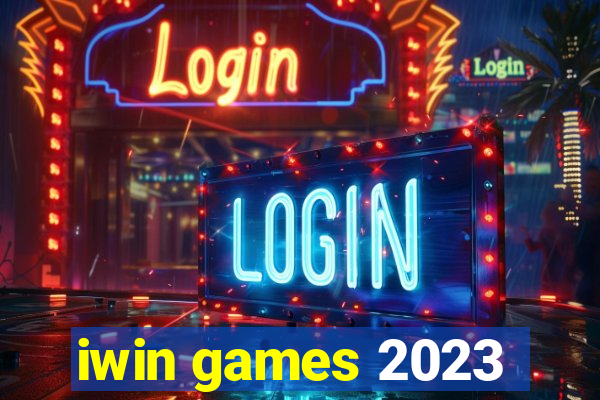 iwin games 2023