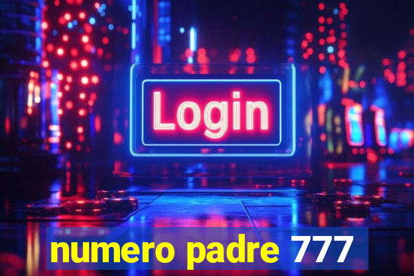 numero padre 777