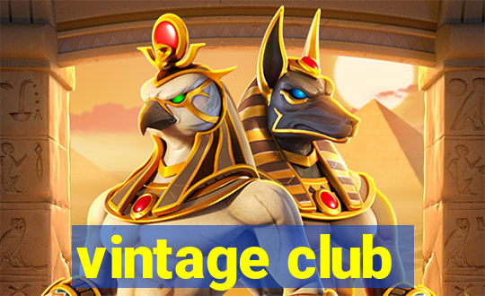 vintage club