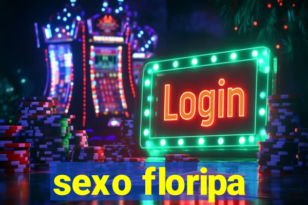 sexo floripa