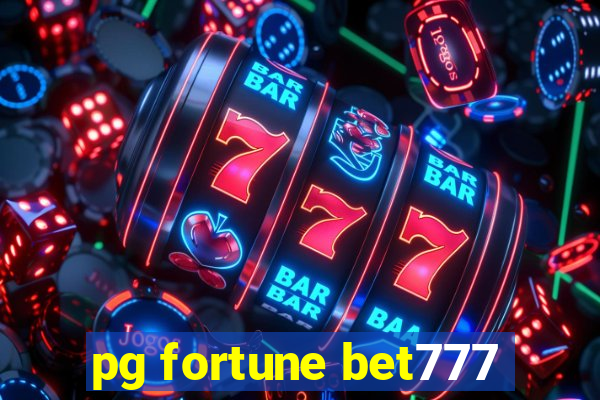 pg fortune bet777