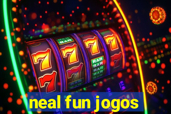 neal fun jogos