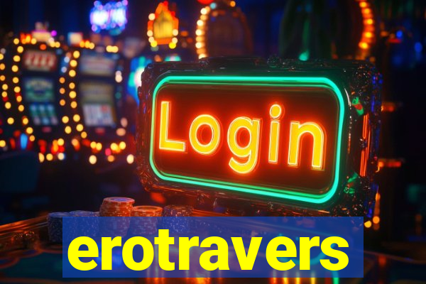 erotravers