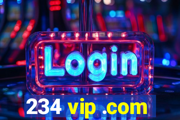 234 vip .com