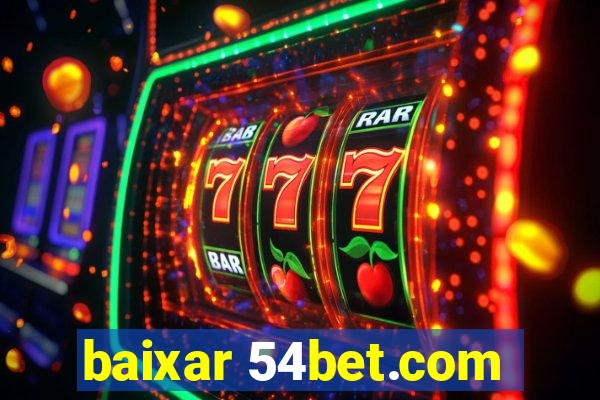 baixar 54bet.com