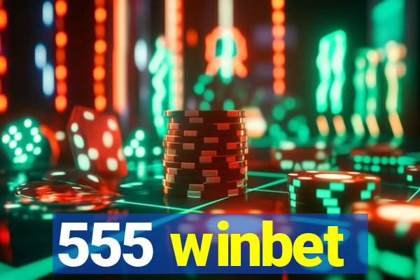 555 winbet