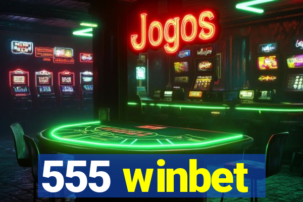 555 winbet