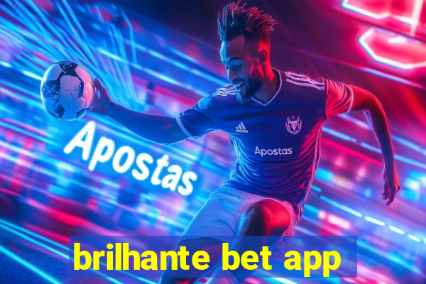 brilhante bet app