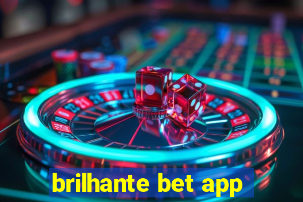 brilhante bet app