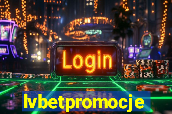 lvbetpromocje