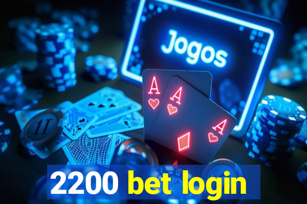 2200 bet login