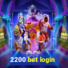 2200 bet login